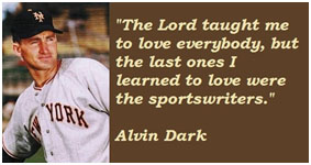 Alvin Dark quote