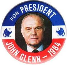 John Glenn Presidential campaign button