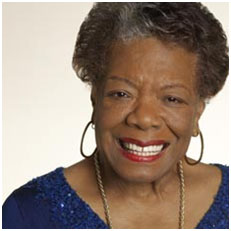 Maya Angelou